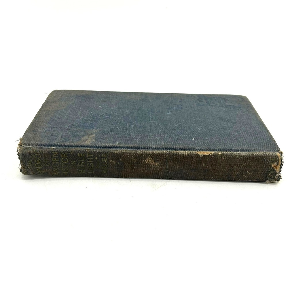 Ancient History in Bible Light Dorothy Ruth Miller 1937 Fleming H Revell Book